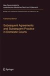 Subsequent Agreements and Subsequent Practice in Domestic Courts