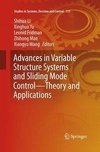 Advances in Variable Structure Systems and Sliding Mode Control-Theory and Applications