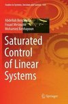 Saturated Control of Linear Systems