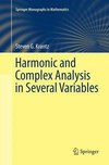 Harmonic and Complex Analysis in Several Variables