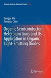 Organic Semiconductor Heterojunctions and Its Application in Organic Light-Emitting Diodes