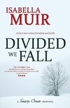 DIVIDED WE FALL