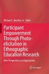 Participant Empowerment Through Photo-elicitation in Ethnographic Education Research