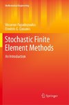 Stochastic Finite Element Methods