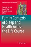 Family Contexts of Sleep and Health Across the Life Course