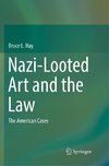 Nazi-Looted Art and the Law