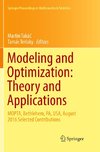 Modeling and Optimization: Theory and Applications