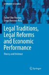 Legal Traditions, Legal Reforms and Economic Performance