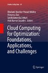 Cloud Computing for Optimization: Foundations, Applications, and Challenges