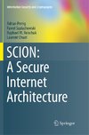 SCION: A Secure Internet Architecture