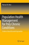 Population Health Management for Poly Chronic Conditions