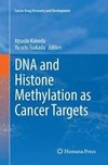 DNA and Histone Methylation as Cancer Targets