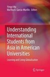 Understanding International Students from Asia in American Universities