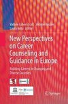 New perspectives on career counseling and guidance in Europe