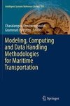 Modeling, Computing and Data Handling Methodologies for Maritime Transportation