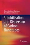 Solubilization and Dispersion of Carbon Nanotubes