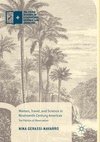 Women, Travel, and Science in Nineteenth-Century Americas