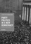 Party Politics in a New Democracy