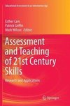 Assessment and Teaching of 21st Century Skills