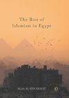 The Rise of Islamism in Egypt