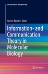 Information- and Communication Theory in Molecular Biology