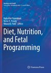 Diet, Nutrition, and Fetal Programming