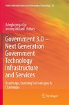 Government 3.0 - Next Generation Government Technology Infrastructure and Services