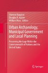 Urban Archaeology, Municipal Government and Local Planning