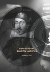 Shakespeare, Bakhtin, and Film