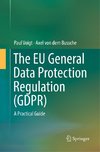 The EU General Data Protection Regulation (GDPR)