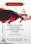 Hospitality, Rape and Consent in Vampire Popular Culture