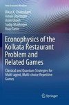 Econophysics of the Kolkata Restaurant Problem and Related Games