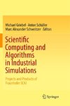 Scientific Computing and Algorithms in Industrial Simulations