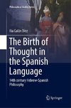 The Birth of Thought in the Spanish Language