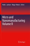 Micro and Nanomanufacturing Volume II