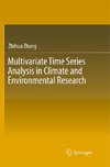 Multivariate Time Series Analysis in Climate and Environmental Research