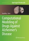 Computational Modeling of Drugs Against Alzheimer's Disease