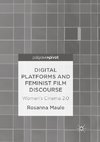 Digital Platforms and Feminist Film Discourse