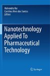 Nanotechnology Applied To Pharmaceutical Technology