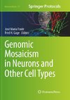 Genomic Mosaicism in Neurons and Other Cell Types