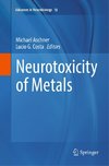 Neurotoxicity of Metals