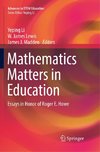 Mathematics Matters in Education