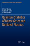 Quantum Statistics of Dense Gases and Nonideal Plasmas