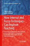 How Interval and Fuzzy Techniques Can Improve Teaching