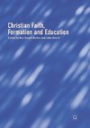 Christian Faith, Formation and Education