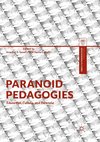 Paranoid Pedagogies