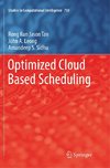 Optimized Cloud Based Scheduling