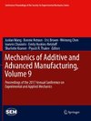 Mechanics of Additive and Advanced Manufacturing, Volume 9