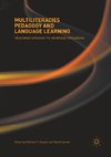 Multiliteracies Pedagogy and Language Learning