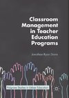 Classroom Management in Teacher Education Programs